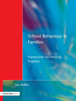 cover image of School Behaviour and Families